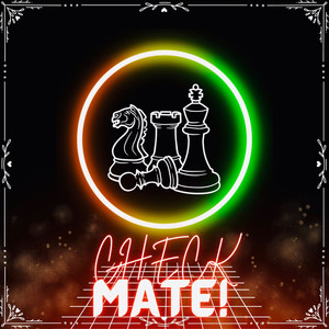 Check Mate (Explicit)