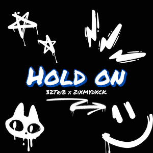 Hold on