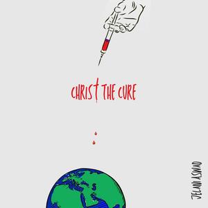 Christ The Cure (Fr33styl3)