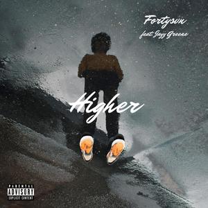 Higher(feat. Jayy Greene) (Explicit)