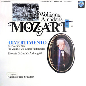 Divertimento Es-Dur Kv 563 Für Violine, Viola Und Violoncello / Triosatz G-Dur Kv Anhang 66（黑胶版）