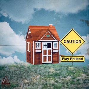 Play Pretend (feat. Lorenz) [Explicit]