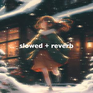it's beginning to look a lot like christmas - slowed + reverb