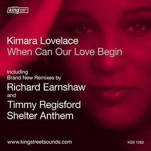 When Can Our Love Begin (Timmy Regisford Shelter Anthem)