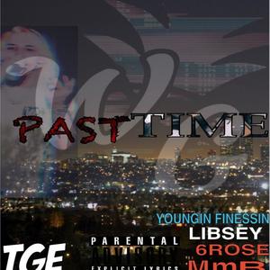 Past Time (feat. Libsey & TGE Kurt) (Explicit)
