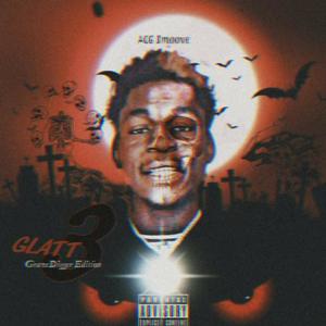 GLATT 3: GraveDigger Edition (Explicit)