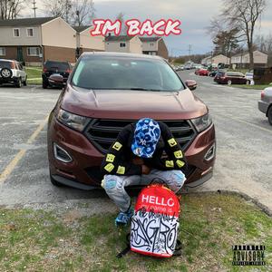 Im Back (Gilyard Dr) (Explicit)