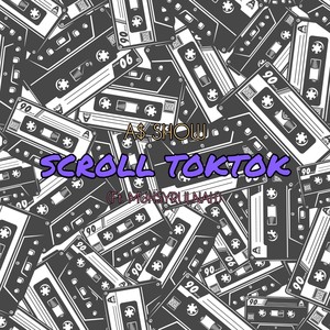 Scroll T0kt0k (Explicit)