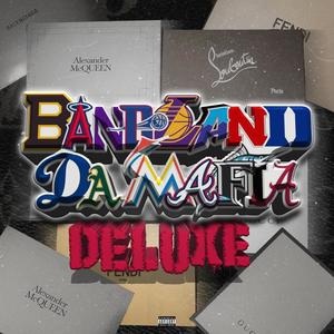 BandLand Da Mafia (Deluxe) [Explicit]