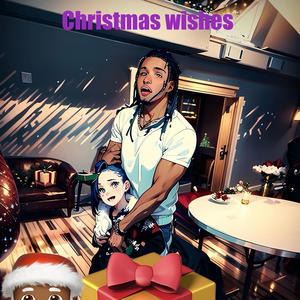 Christmas Wishes (Special Version) [Explicit]