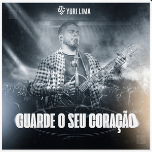 Guarde o Seu Coração