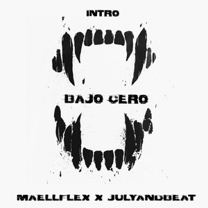 Bajocero (Intro) [Explicit]