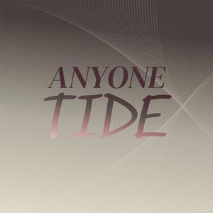 Anyone Tide