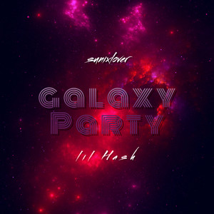 Galaxy Party
