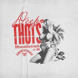 Deep Thots (feat. Rbnonthetrack) [Explicit]