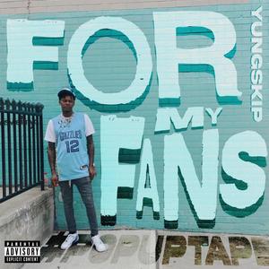 For My Fans #PopUpTape (Explicit)