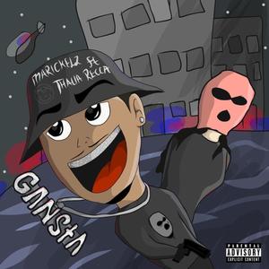 GANSTA (feat. Thalia Ricaa) [Explicit]