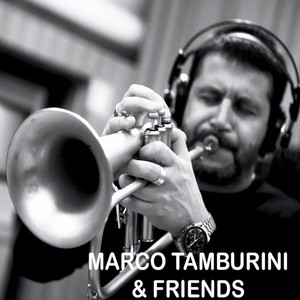 Marco Tamburini & Friends