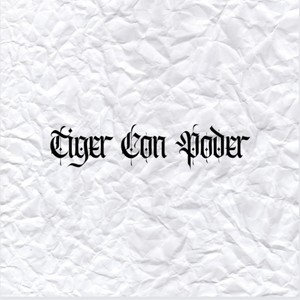 Tiger Con Poder (Explicit)