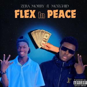 Flex in Peace (feat. Mozgid) (Explicit)