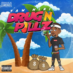 Drugs-n-Pillz (Explicit)