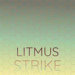 Litmus Strike