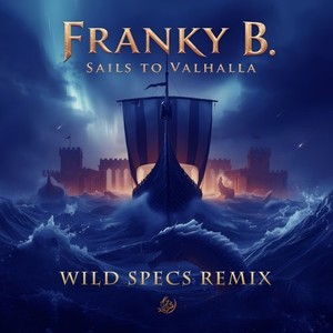 Sails to Valhalla (Wild Specs Remix)