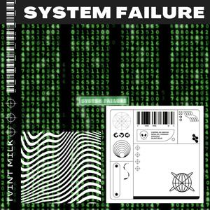 System Failure