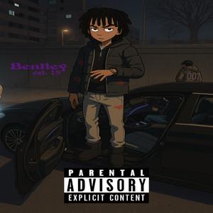 Bentley (Explicit)