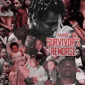 Survivors Remorse (Explicit)