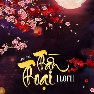 Thần Thoại (Lofi Mix)