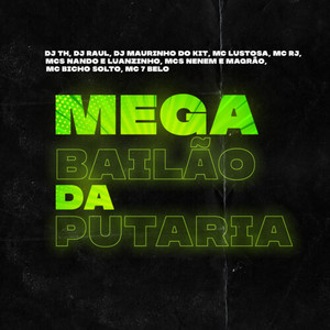 Mega Bailão da Putaria (Explicit)