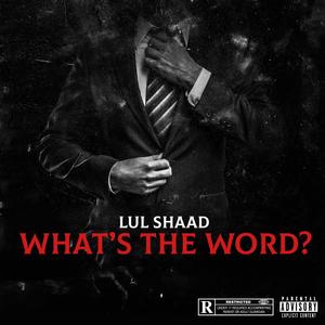 What's The Word? (Explicit)