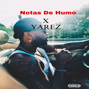 Notas de humo (Explicit)