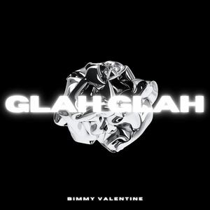 Glah Glah (Explicit)