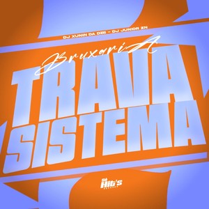 Bruxaria Trava Sistema (Explicit)