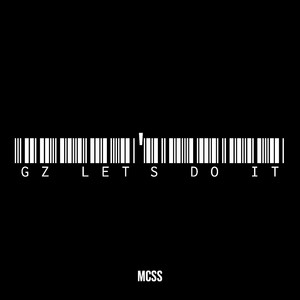 Gz Let's Do It (Explicit)