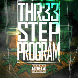 Thr33 Step Program (feat. Nuckles) (Remastered|Explicit)