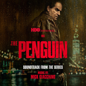 The Penguin (Soundtrack from the HBO® Original Series) (Expanded Edition)