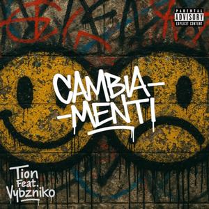 Cambia Menti (feat. Vybzniko) (Explicit)