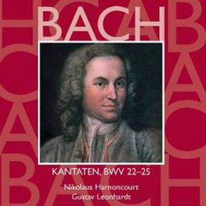 Bach, JS : Sacred Cantatas BWV Nos 22 - 25