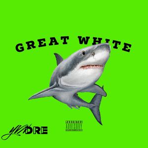 Great White (Explicit)