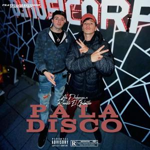 Pa La Disco (feat. Raulito El Galactiko) [Explicit]