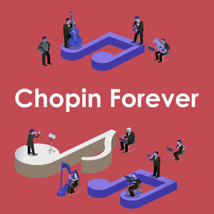 Chopin Forever