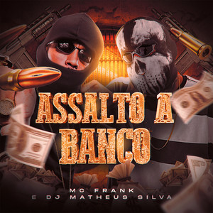 Assalto a Banco (Explicit)