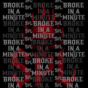 BROKE IN A MINUTE (feat. CALOUR, HunnaV & splinter) (Explicit)