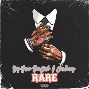 Rare (feat. Cambraxy) (Explicit)