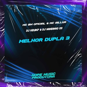 Melhor Dupla 3 (Explicit)