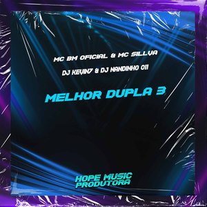 Melhor Dupla 3 (Explicit)