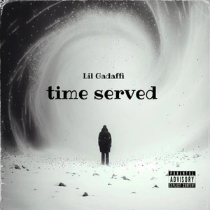 Time Served (Explicit)